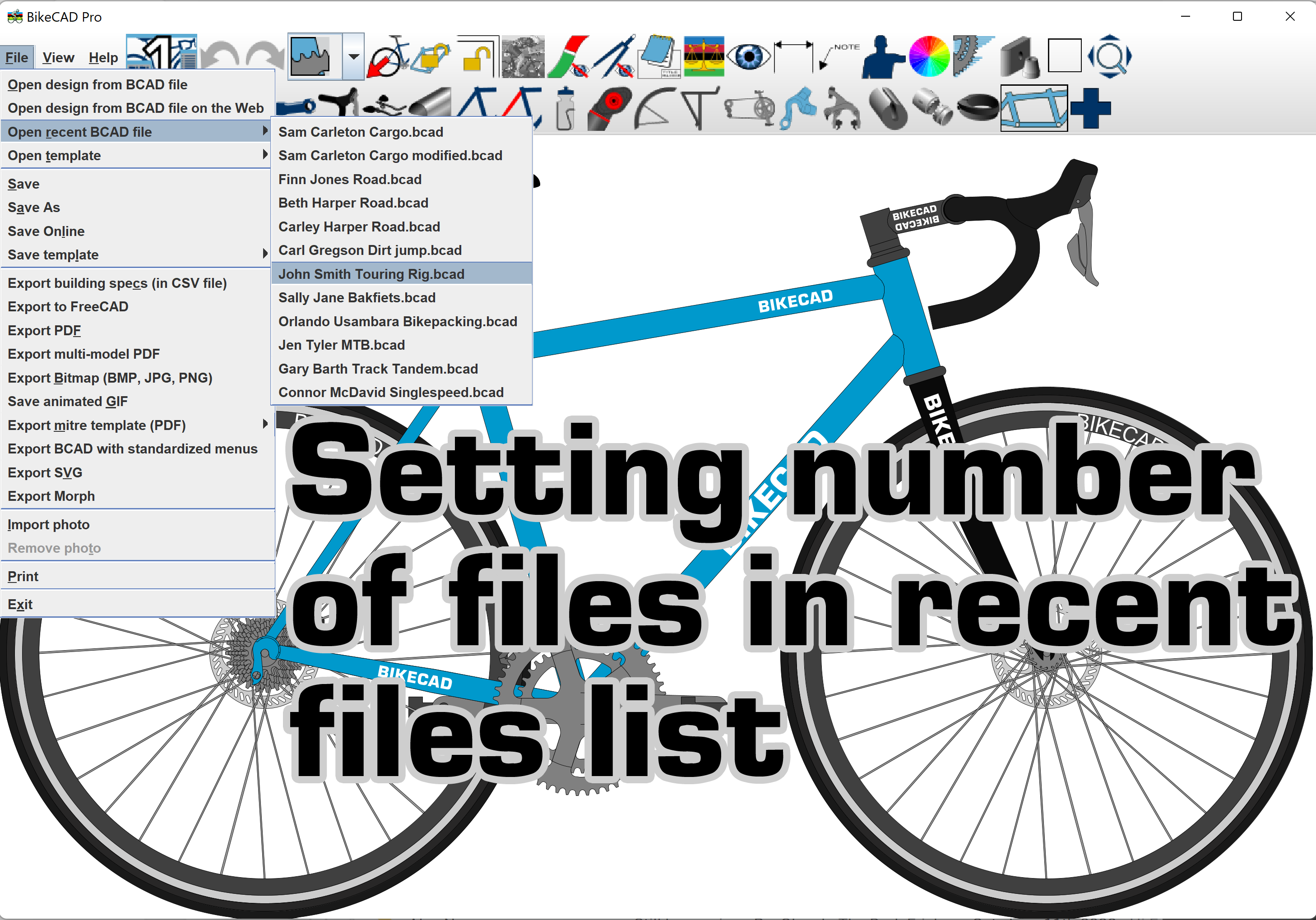 Recent file list. BIKECAD Pro.